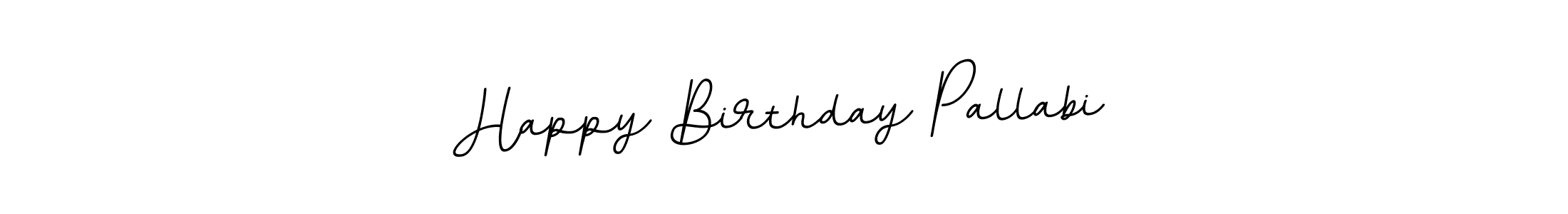 Also we have Happy Birthday Pallabi name is the best signature style. Create professional handwritten signature collection using BallpointsItalic-DORy9 autograph style. Happy Birthday Pallabi signature style 11 images and pictures png