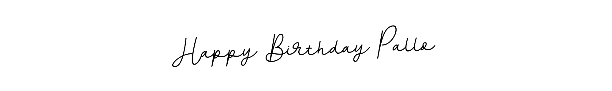 This is the best signature style for the Happy Birthday Pallo name. Also you like these signature font (BallpointsItalic-DORy9). Mix name signature. Happy Birthday Pallo signature style 11 images and pictures png