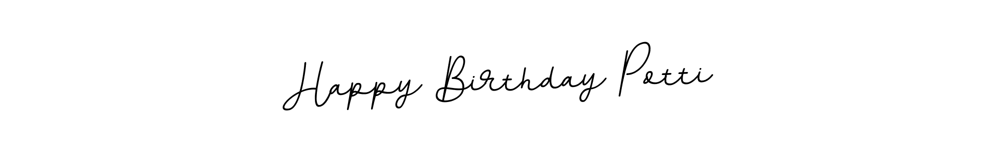 Design your own signature with our free online signature maker. With this signature software, you can create a handwritten (BallpointsItalic-DORy9) signature for name Happy Birthday Potti. Happy Birthday Potti signature style 11 images and pictures png