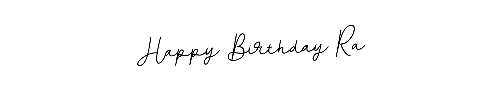 The best way (BallpointsItalic-DORy9) to make a short signature is to pick only two or three words in your name. The name Happy Birthday Ra include a total of six letters. For converting this name. Happy Birthday Ra signature style 11 images and pictures png