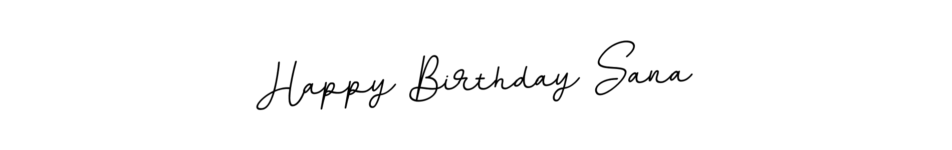 The best way (BallpointsItalic-DORy9) to make a short signature is to pick only two or three words in your name. The name Happy Birthday Sana include a total of six letters. For converting this name. Happy Birthday Sana signature style 11 images and pictures png