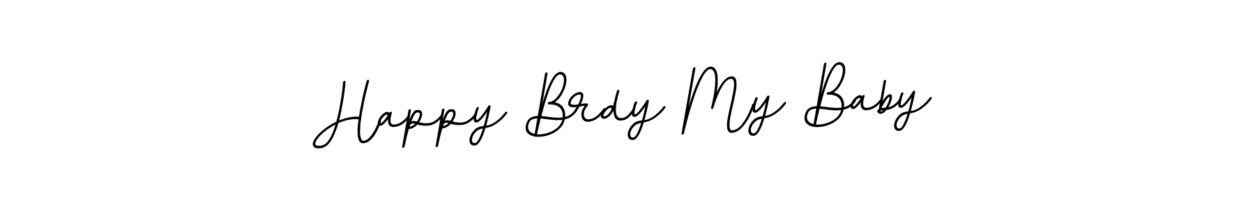 Also we have Happy Brdy My Baby name is the best signature style. Create professional handwritten signature collection using BallpointsItalic-DORy9 autograph style. Happy Brdy My Baby signature style 11 images and pictures png