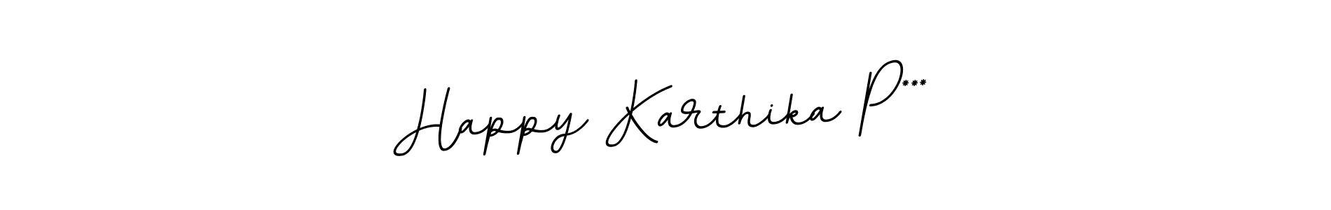 Use a signature maker to create a handwritten signature online. With this signature software, you can design (BallpointsItalic-DORy9) your own signature for name Happy Karthika P***. Happy Karthika P*** signature style 11 images and pictures png