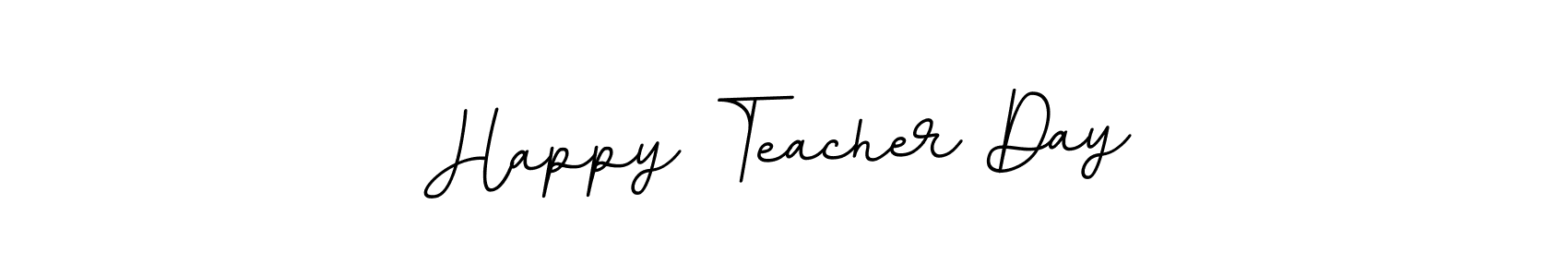 Happy Teacher Day stylish signature style. Best Handwritten Sign (BallpointsItalic-DORy9) for my name. Handwritten Signature Collection Ideas for my name Happy Teacher Day. Happy Teacher Day signature style 11 images and pictures png