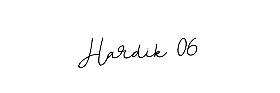 Hardik 06 stylish signature style. Best Handwritten Sign (BallpointsItalic-DORy9) for my name. Handwritten Signature Collection Ideas for my name Hardik 06. Hardik 06 signature style 11 images and pictures png