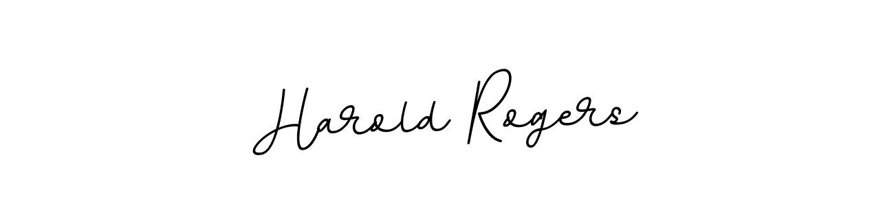 You should practise on your own different ways (BallpointsItalic-DORy9) to write your name (Harold Rogers) in signature. don't let someone else do it for you. Harold Rogers signature style 11 images and pictures png
