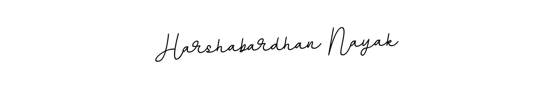 You should practise on your own different ways (BallpointsItalic-DORy9) to write your name (Harshabardhan Nayak) in signature. don't let someone else do it for you. Harshabardhan Nayak signature style 11 images and pictures png