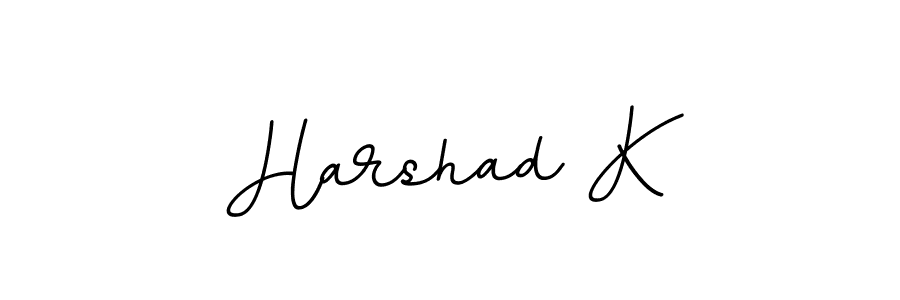 Use a signature maker to create a handwritten signature online. With this signature software, you can design (BallpointsItalic-DORy9) your own signature for name Harshad K. Harshad K signature style 11 images and pictures png