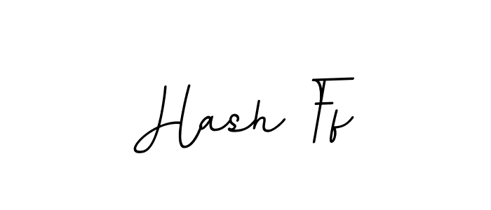 Hash Ff stylish signature style. Best Handwritten Sign (BallpointsItalic-DORy9) for my name. Handwritten Signature Collection Ideas for my name Hash Ff. Hash Ff signature style 11 images and pictures png