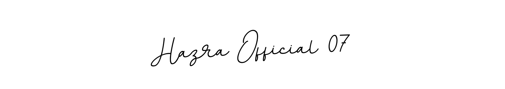 You should practise on your own different ways (BallpointsItalic-DORy9) to write your name (Hazra Official 07) in signature. don't let someone else do it for you. Hazra Official 07 signature style 11 images and pictures png