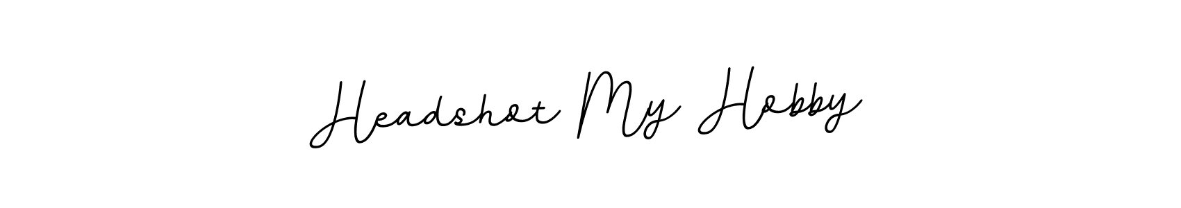 Similarly BallpointsItalic-DORy9 is the best handwritten signature design. Signature creator online .You can use it as an online autograph creator for name Headshot My Hobby. Headshot My Hobby signature style 11 images and pictures png