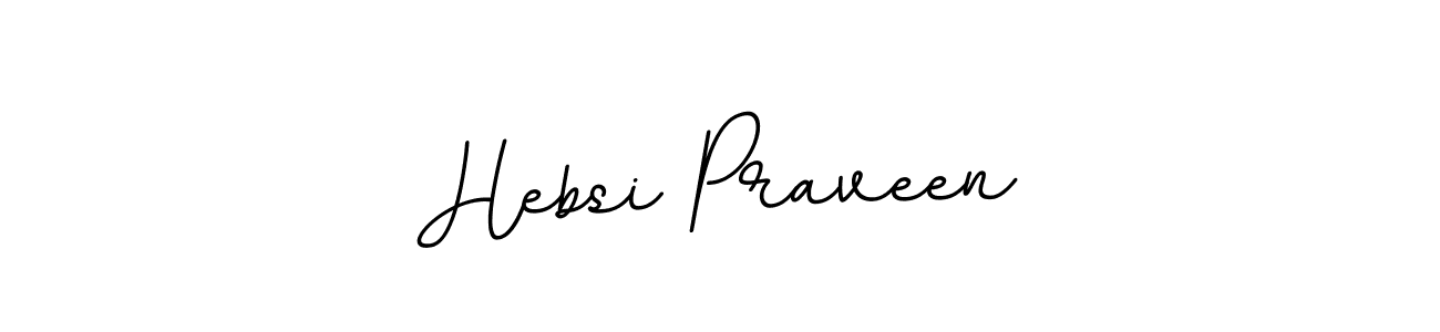Design your own signature with our free online signature maker. With this signature software, you can create a handwritten (BallpointsItalic-DORy9) signature for name Hebsi Praveen. Hebsi Praveen signature style 11 images and pictures png