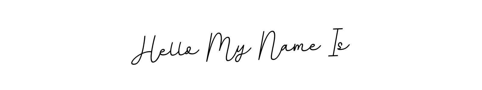How to make Hello My Name Is name signature. Use BallpointsItalic-DORy9 style for creating short signs online. This is the latest handwritten sign. Hello My Name Is signature style 11 images and pictures png
