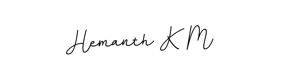 Design your own signature with our free online signature maker. With this signature software, you can create a handwritten (BallpointsItalic-DORy9) signature for name Hemanth K M. Hemanth K M signature style 11 images and pictures png