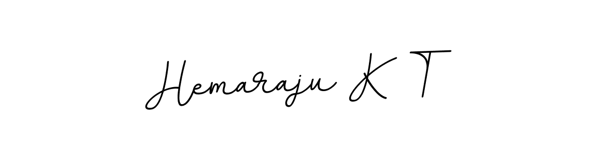Use a signature maker to create a handwritten signature online. With this signature software, you can design (BallpointsItalic-DORy9) your own signature for name Hemaraju K T. Hemaraju K T signature style 11 images and pictures png