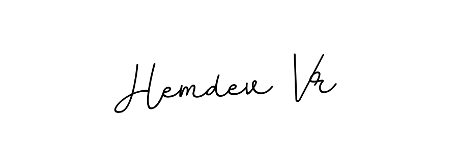 Also You can easily find your signature by using the search form. We will create Hemdev Vr name handwritten signature images for you free of cost using BallpointsItalic-DORy9 sign style. Hemdev Vr signature style 11 images and pictures png