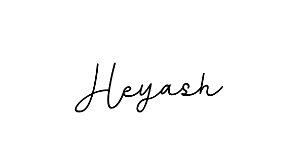 Design your own signature with our free online signature maker. With this signature software, you can create a handwritten (BallpointsItalic-DORy9) signature for name Heyash. Heyash signature style 11 images and pictures png