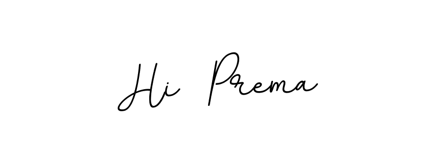 Design your own signature with our free online signature maker. With this signature software, you can create a handwritten (BallpointsItalic-DORy9) signature for name Hi  Prema. Hi  Prema signature style 11 images and pictures png