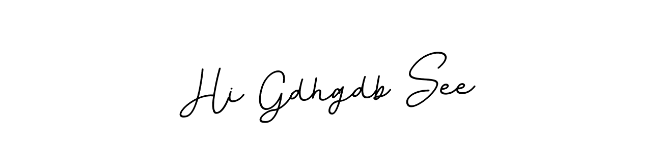 Check out images of Autograph of Hi Gdhgdb See name. Actor Hi Gdhgdb See Signature Style. BallpointsItalic-DORy9 is a professional sign style online. Hi Gdhgdb See signature style 11 images and pictures png