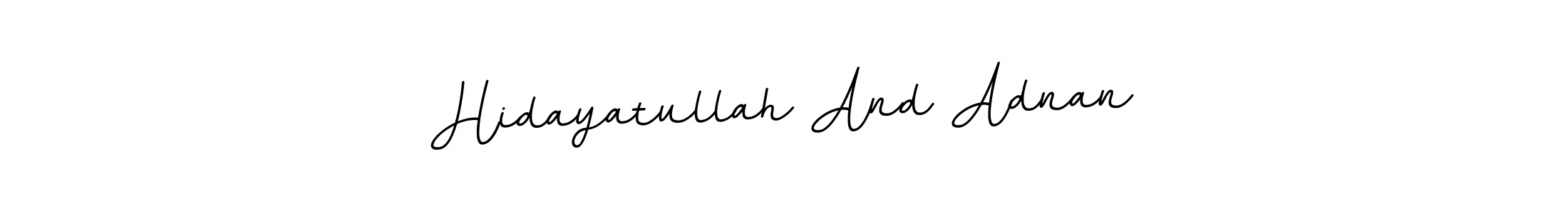 Make a beautiful signature design for name Hidayatullah And Adnan. Use this online signature maker to create a handwritten signature for free. Hidayatullah And Adnan signature style 11 images and pictures png