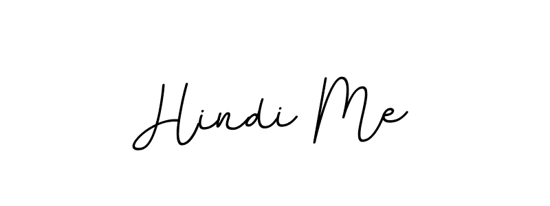 Design your own signature with our free online signature maker. With this signature software, you can create a handwritten (BallpointsItalic-DORy9) signature for name Hindi Me. Hindi Me signature style 11 images and pictures png