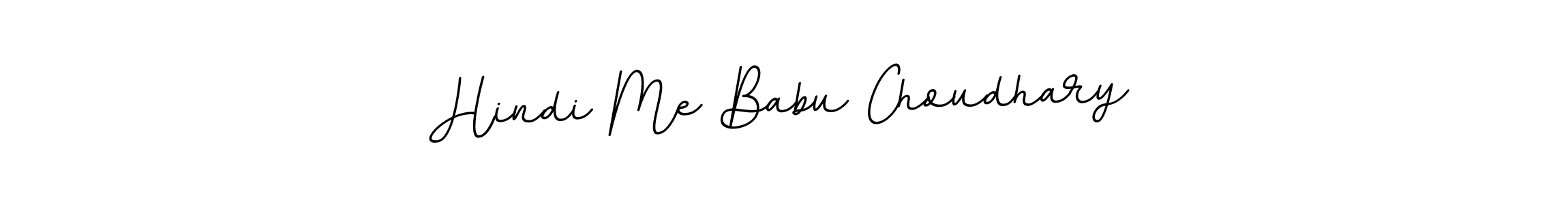 Best and Professional Signature Style for Hindi Me Babu Choudhary. BallpointsItalic-DORy9 Best Signature Style Collection. Hindi Me Babu Choudhary signature style 11 images and pictures png