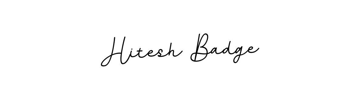 It looks lik you need a new signature style for name Hitesh Badge. Design unique handwritten (BallpointsItalic-DORy9) signature with our free signature maker in just a few clicks. Hitesh Badge signature style 11 images and pictures png