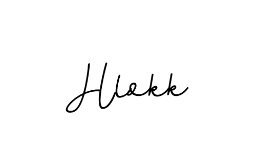 You should practise on your own different ways (BallpointsItalic-DORy9) to write your name (Hlokk) in signature. don't let someone else do it for you. Hlokk signature style 11 images and pictures png