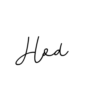 You should practise on your own different ways (BallpointsItalic-DORy9) to write your name (Hod) in signature. don't let someone else do it for you. Hod signature style 11 images and pictures png
