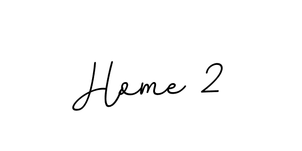 This is the best signature style for the Home 2 name. Also you like these signature font (BallpointsItalic-DORy9). Mix name signature. Home 2 signature style 11 images and pictures png