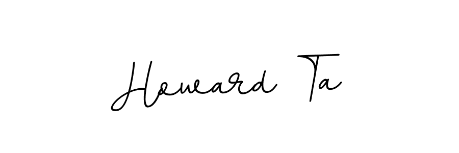 Howard Ta stylish signature style. Best Handwritten Sign (BallpointsItalic-DORy9) for my name. Handwritten Signature Collection Ideas for my name Howard Ta. Howard Ta signature style 11 images and pictures png