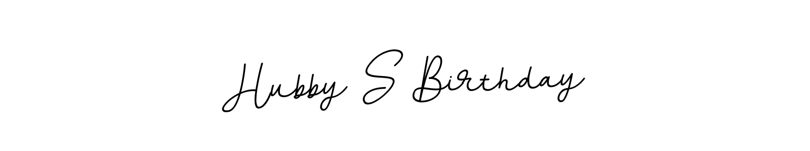 Design your own signature with our free online signature maker. With this signature software, you can create a handwritten (BallpointsItalic-DORy9) signature for name Hubby S Birthday. Hubby S Birthday signature style 11 images and pictures png