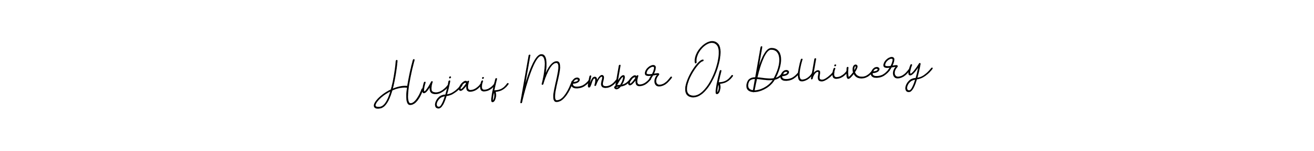 It looks lik you need a new signature style for name Hujaif Membar Of Delhivery. Design unique handwritten (BallpointsItalic-DORy9) signature with our free signature maker in just a few clicks. Hujaif Membar Of Delhivery signature style 11 images and pictures png