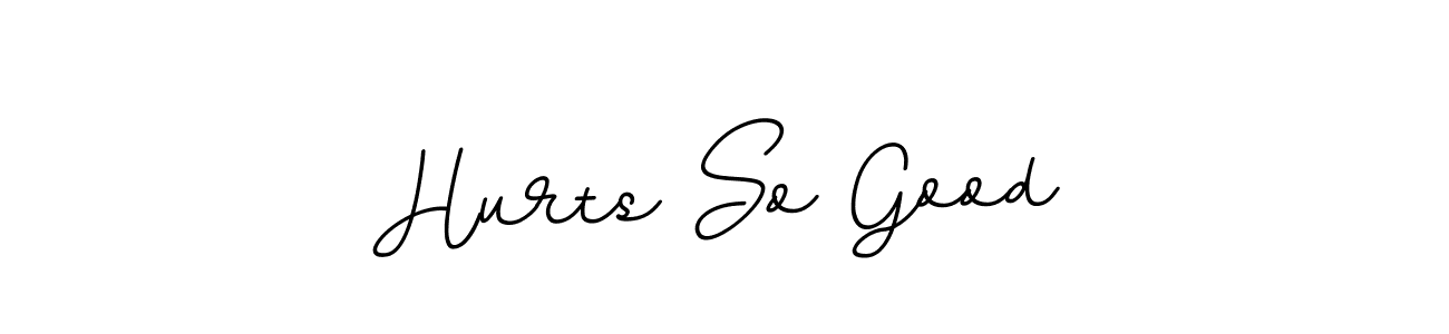 Here are the top 10 professional signature styles for the name Hurts So Good. These are the best autograph styles you can use for your name. Hurts So Good signature style 11 images and pictures png