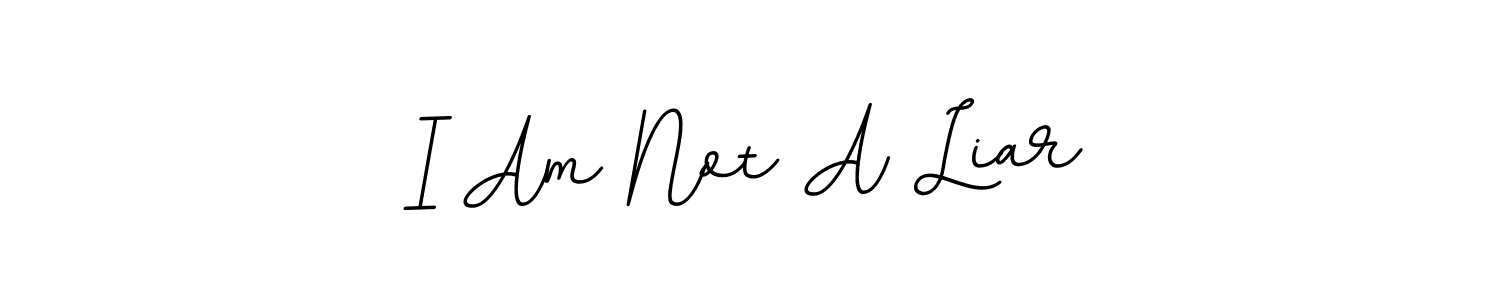 You should practise on your own different ways (BallpointsItalic-DORy9) to write your name (I Am Not A Liar) in signature. don't let someone else do it for you. I Am Not A Liar signature style 11 images and pictures png