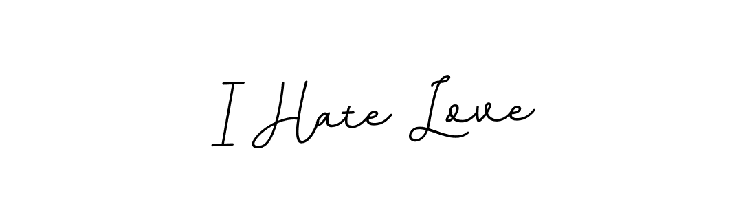 It looks lik you need a new signature style for name I Hate Love. Design unique handwritten (BallpointsItalic-DORy9) signature with our free signature maker in just a few clicks. I Hate Love signature style 11 images and pictures png