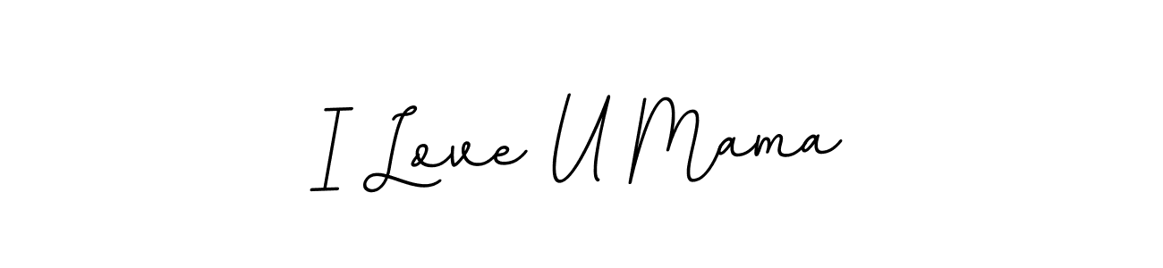Use a signature maker to create a handwritten signature online. With this signature software, you can design (BallpointsItalic-DORy9) your own signature for name I Love U Mama. I Love U Mama signature style 11 images and pictures png