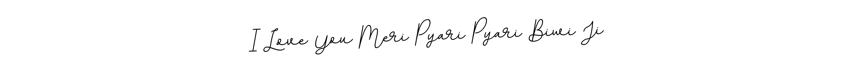 Also You can easily find your signature by using the search form. We will create I Love You Meri Pyari Pyari Biwi Ji name handwritten signature images for you free of cost using BallpointsItalic-DORy9 sign style. I Love You Meri Pyari Pyari Biwi Ji signature style 11 images and pictures png