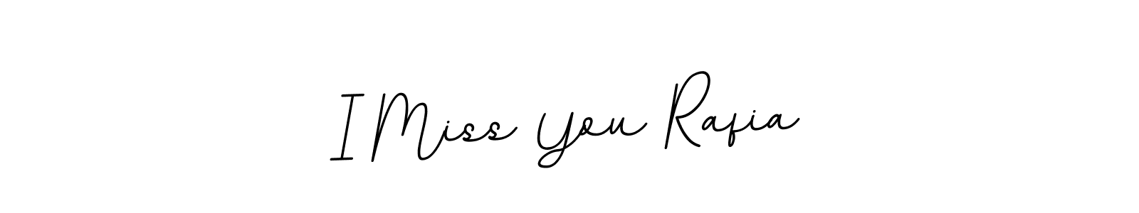 How to make I Miss You Rafia signature? BallpointsItalic-DORy9 is a professional autograph style. Create handwritten signature for I Miss You Rafia name. I Miss You Rafia signature style 11 images and pictures png