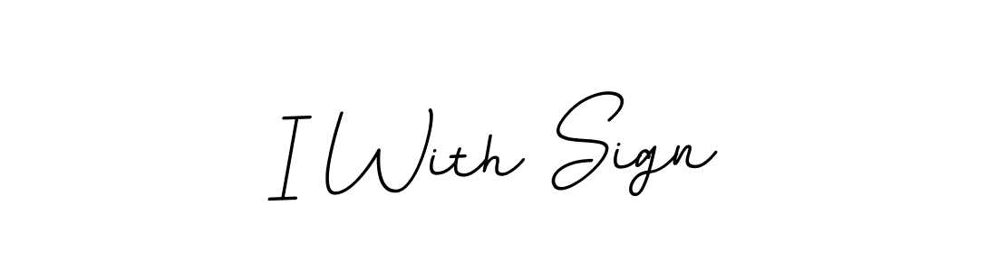 Also we have I With Sign name is the best signature style. Create professional handwritten signature collection using BallpointsItalic-DORy9 autograph style. I With Sign signature style 11 images and pictures png