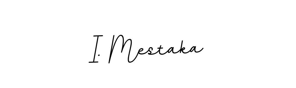 It looks lik you need a new signature style for name I. Mestaka. Design unique handwritten (BallpointsItalic-DORy9) signature with our free signature maker in just a few clicks. I. Mestaka signature style 11 images and pictures png