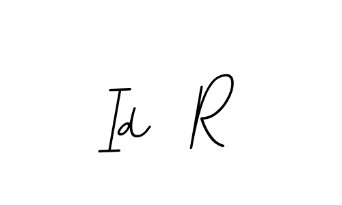 Id  R stylish signature style. Best Handwritten Sign (BallpointsItalic-DORy9) for my name. Handwritten Signature Collection Ideas for my name Id  R. Id  R signature style 11 images and pictures png