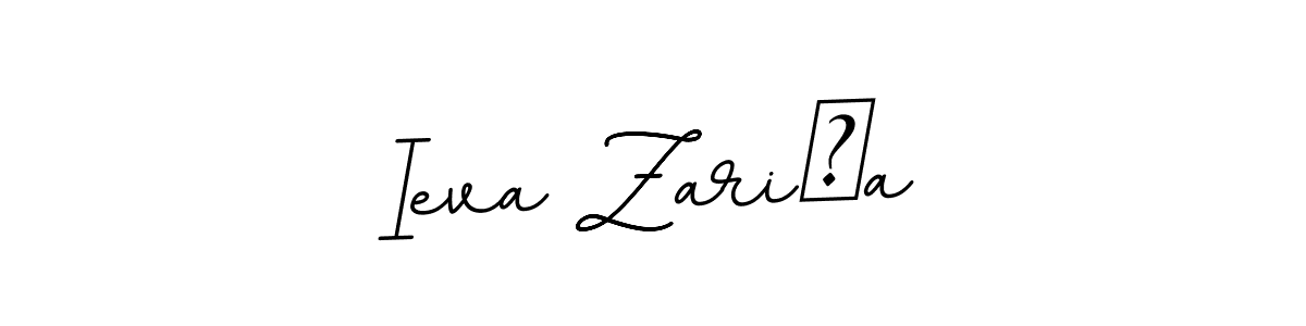 You should practise on your own different ways (BallpointsItalic-DORy9) to write your name (Ieva Zariņa) in signature. don't let someone else do it for you. Ieva Zariņa signature style 11 images and pictures png