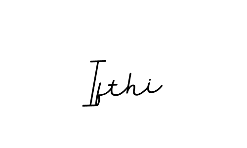 Use a signature maker to create a handwritten signature online. With this signature software, you can design (BallpointsItalic-DORy9) your own signature for name Ifthi. Ifthi signature style 11 images and pictures png
