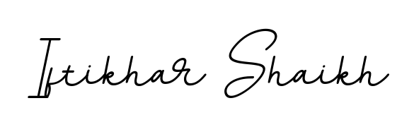 Personalize your online presence with Iftikhar Shaikh signature rendered in elegant BallpointsItalic-DORy9 font. Great for website footers and blogs. Iftikhar Shaikh signature style 11 images and pictures png