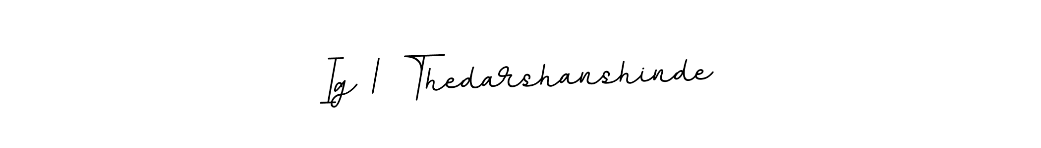 See photos of Ig | Thedarshanshinde official signature by Spectra . Check more albums & portfolios. Read reviews & check more about BallpointsItalic-DORy9 font. Ig | Thedarshanshinde signature style 11 images and pictures png