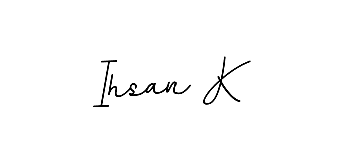 Also we have Ihsan K name is the best signature style. Create professional handwritten signature collection using BallpointsItalic-DORy9 autograph style. Ihsan K signature style 11 images and pictures png