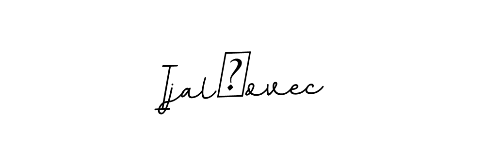 Also You can easily find your signature by using the search form. We will create Ijalšovec name handwritten signature images for you free of cost using BallpointsItalic-DORy9 sign style. Ijalšovec signature style 11 images and pictures png