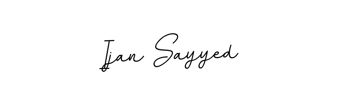 Use a signature maker to create a handwritten signature online. With this signature software, you can design (BallpointsItalic-DORy9) your own signature for name Ijan Sayyed. Ijan Sayyed signature style 11 images and pictures png