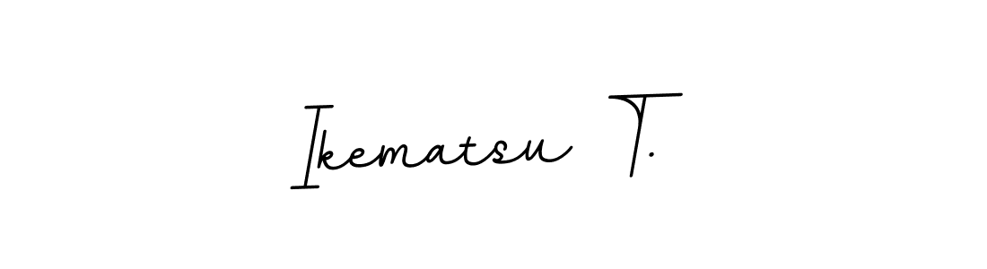 It looks lik you need a new signature style for name Ikematsu T.. Design unique handwritten (BallpointsItalic-DORy9) signature with our free signature maker in just a few clicks. Ikematsu T. signature style 11 images and pictures png